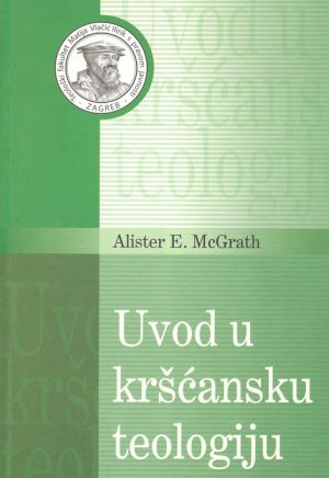 Alister McGrath: Uvod u kršćansku teologiju