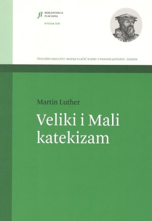 Martin Luther: Veliki i Mali katekizam